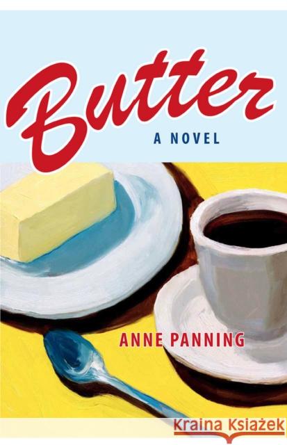 Butter Panning, Anne 9780875806815 Northern Illinois University Press