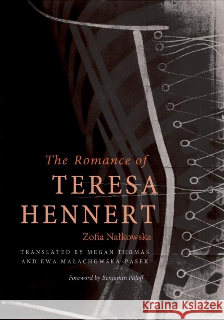 The Romance of Teresa Hennert Nalkowska, Zofia 9780875807102 John Wiley & Sons