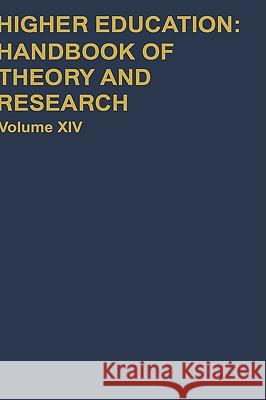 Higher Education: Handbook of Theory and Research J. C. Smart 9780875861265 Algora Publishing