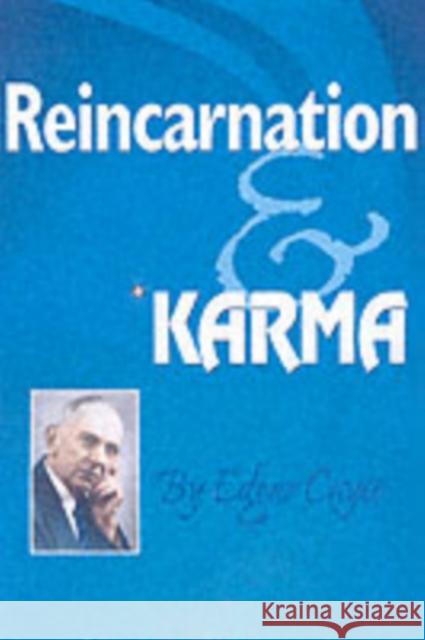 Reincarnation & Karma Cayce, Edgar 9780876045244