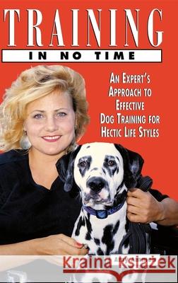 Training in No Time Ammen, Amy 9780876057780 Howell Books