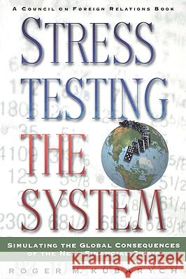 Stress Testing the System Roger Kubarych 9780876092712 Brookings Institution