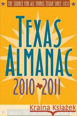 Texas Almanac 2010-2011 Elizabeth Cruce Alvarez Robert Plocheck 9780876112403
