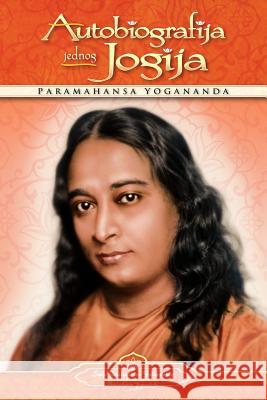 Autobiography of a Yogi (Croatian) Paramahansa Yogananda 9780876121344