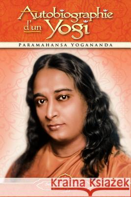 Autobiographie D'Un Yogi Paramahansa Yogananda 9780876121979