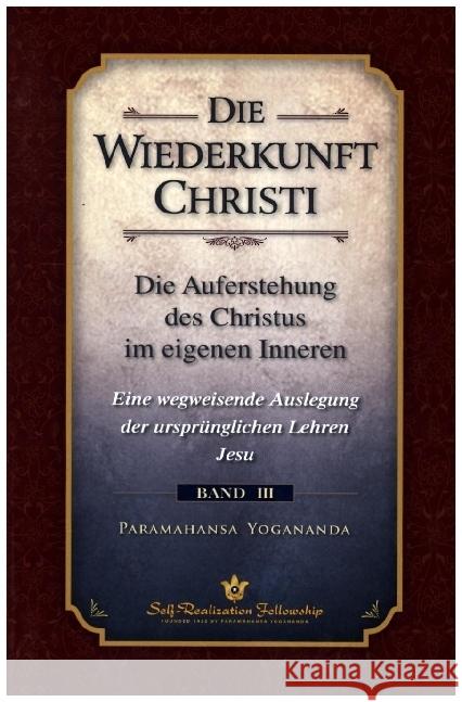 Die Wiederkunft Christi Paramahansa, Yogananda 9780876122235