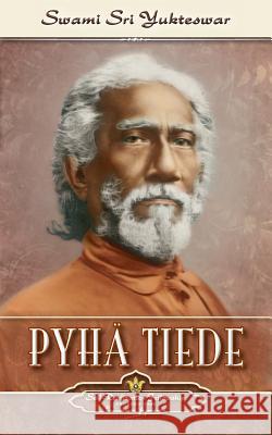 Pyhä tiede - The Holy Science (Finnish) Sri Yukteswar, Swami 9780876124635