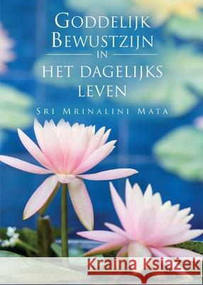 Manifesting Divine Consciousness (Dutch) Sri Mrinalini Mata 9780876129371