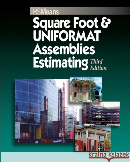 Square Foot and Uniformat Assemblies Estimating Rsmeans 9780876290187