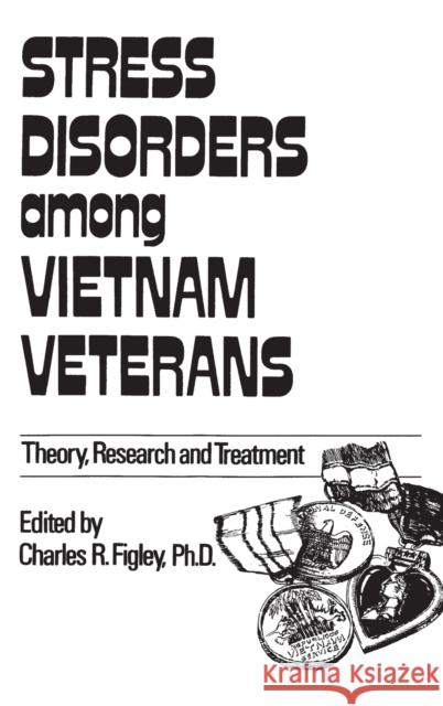 Stress Disorders Among Vietnam Veterans: Theory, Research Figley, Charles R. 9780876301647