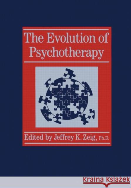 Evolution of Psychotherapy..........: The 1st Conference Zeig, Jeffrey K. 9780876304402 Brunner/Mazel Publisher