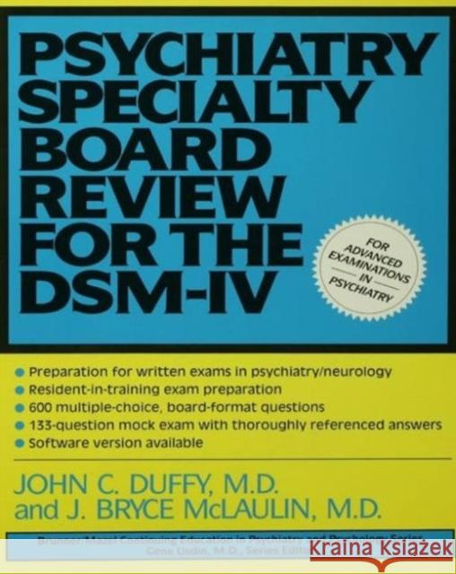 Psychiatry Specialty Board Review for the Dsm-IV Duffy, John 9780876307885