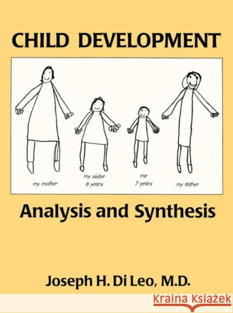 Child Development : Analysis And Synthesis Joseph H. D 9780876308349 Brunner/Mazel Publisher