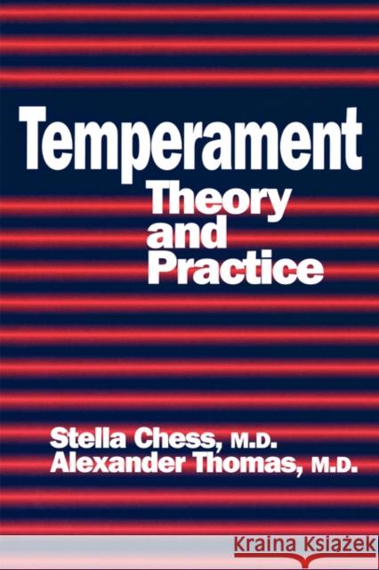 Temperament: Theory And Practice Chess, Stella 9780876308356 Taylor & Francis Group