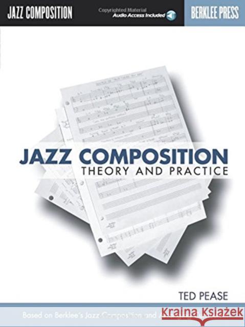 Jazz Composition Ted Pease 9780876390016 Berklee Press Publications