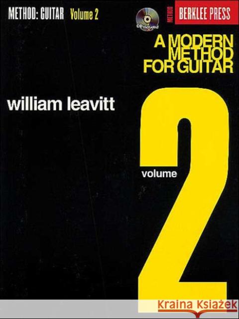 A Modern Method for Guitar - Volume 2 William Leavitt 9780876390160 Berklee Press Publications