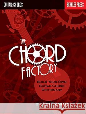 The Chord Factory Jon Damian 9780876390757 Berklee Press Publications