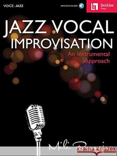 Jazz Vocal Improvisation: An Instrumental Approach Mili Bermejo 9780876391853 Berklee Press Publications