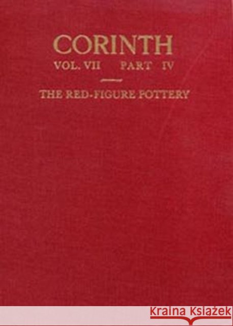 The Red-Figure Pottery Sharon Herbert 9780876610749 American School of Classical Studies at Athen
