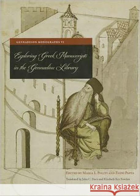 Exploring Greek Manuscripts in the Gennadius Library (English) Eleni Pappa Maria Politi 9780876614075 American School of Classical Studies at Athen