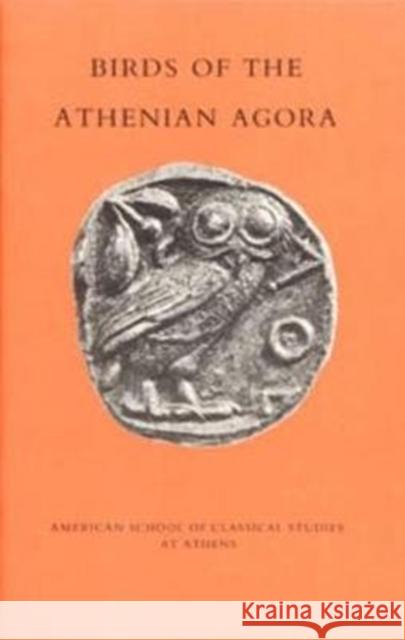 Birds of the Athenian Agora (Agora Picture Book 22) Robert Lamberton 9780876616277