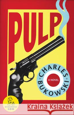 Pulp Charles Bukowski 9780876859261