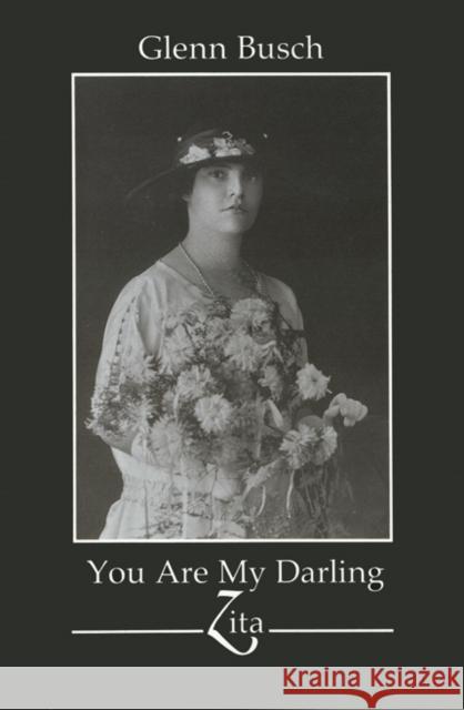 You Are My Darling Zita Glenn Busch 9780877227915 Temple University Press