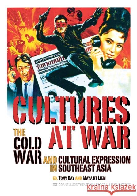 Cultures at War Day, Tony 9780877277514 Cornell Southeast Asia Program Publications