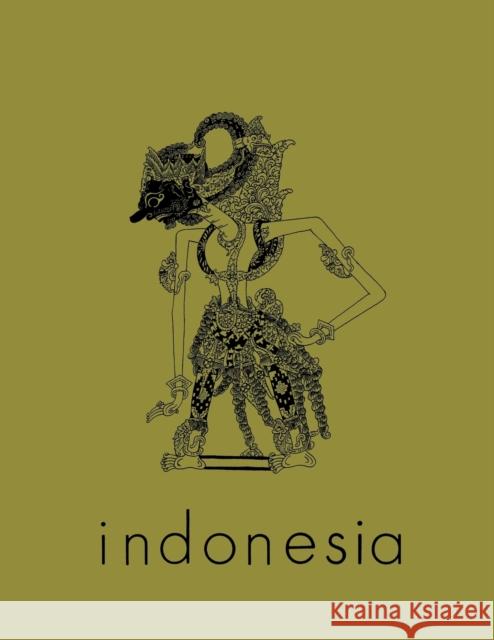 Indonesia Journal: October 1971 Benedict R. O'g Anderson Linda Weinstein Elizabeth E. Graves 9780877278122 Southeast Asia Program Publications