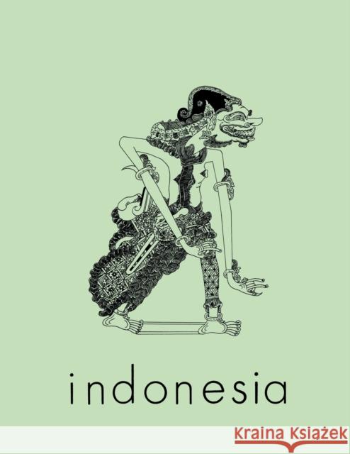 Indonesia Journal: October 1972 Benedict R. O'g Anderson James T. Siegel Takashi Shiraishi 9780877278146 Southeast Asia Program Publications