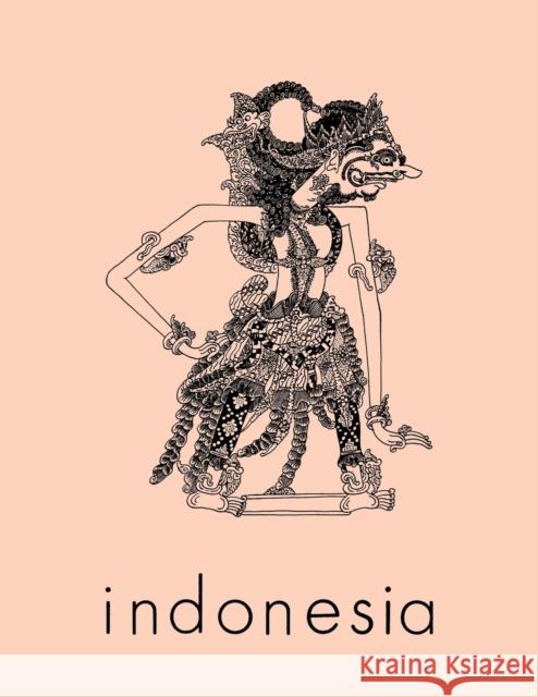 Indonesia Journal: April 1977 Benedict R. O'g Anderson Judith Ecklund 9780877278238 Southeast Asia Program Publications
