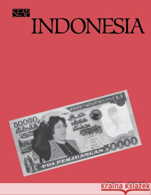 Indonesia Journal: October 2000 Benedict R. O'g Anderson James T. Siegel Takashi Shiraishi 9780877278702 Southeast Asia Program Publications