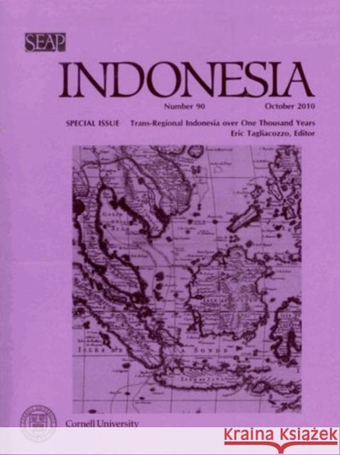 Indonesia Journal: October 2010 Barker, Joshua 9780877278900 Southeast Asia Program Publications Southeast