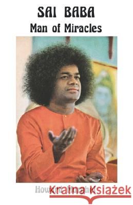 Sai Baba: Man of Miracles Krystal, Phyllis 9780877283355