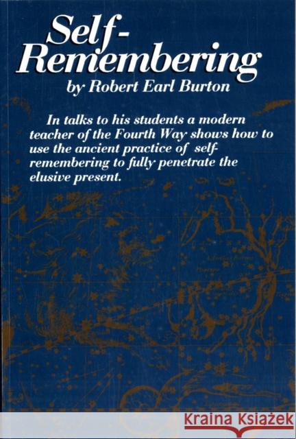 Self-Remembering Robert Earl Burton Jeanne Chapman 9780877288442 Weiser Books