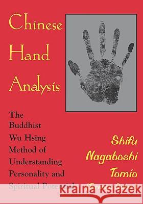 Chinese Hand Analysis Shifu Nagaboshi Tomio 9780877288671 Weiser Books