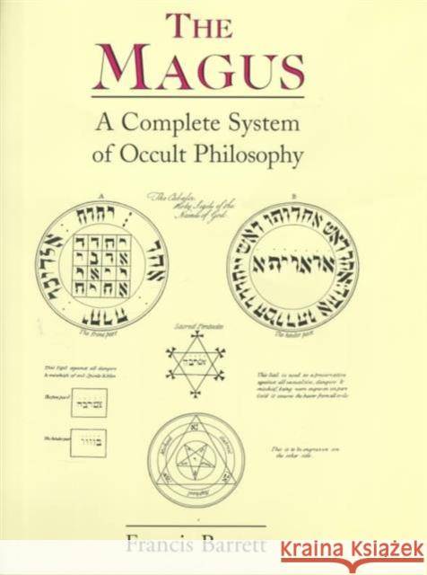 Magus: A Complete System of Occult Philosophy  9780877289425 Red Wheel/Weiser