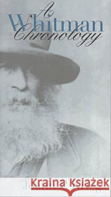 A Whitman Chronology Krieg, Joann P. 9780877456544