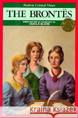 The Brontes Harold Bloom 9780877546870 Chelsea House Publications