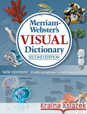 Merriam-Webster's Visual Dictionary: Second Edition Merriam-Webster 9780877791515 Merriam-Webster