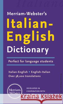 Merriam-Webster's Italian-English Dictionary Merriam-Webster 9780877792581