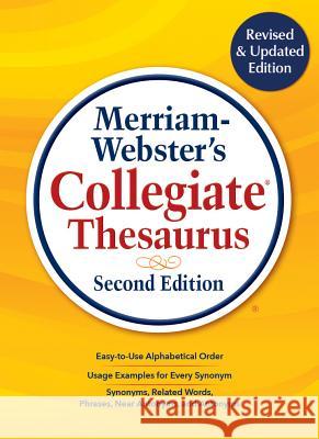 Merriam-Webster's Collegiate Thesaurus: Second Edition Merriam-Webster 9780877793700