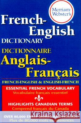 Merriam-Webster's French-English Dictionary Merriam-Webster 9780877799177