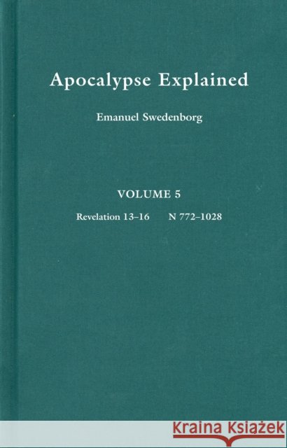 Apocalypse Explained 5 Emanuel Swedenborg 9780877852087 Swedenborg Foundation