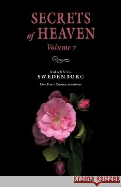 Secrets of Heaven 7: Portable: Portable New Century Edition Emanuel Swedenborg Lisa Hyatt Cooper 9780877854234 New Century Edition
