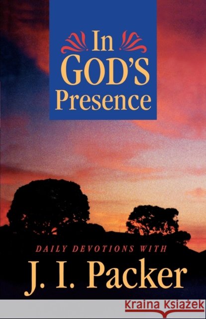 In God's Presence J. I. Packer Jean Watson Jean Watson 9780877884095