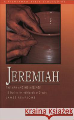 Jeremiah James Reapsome 9780877884170 Shaw Books