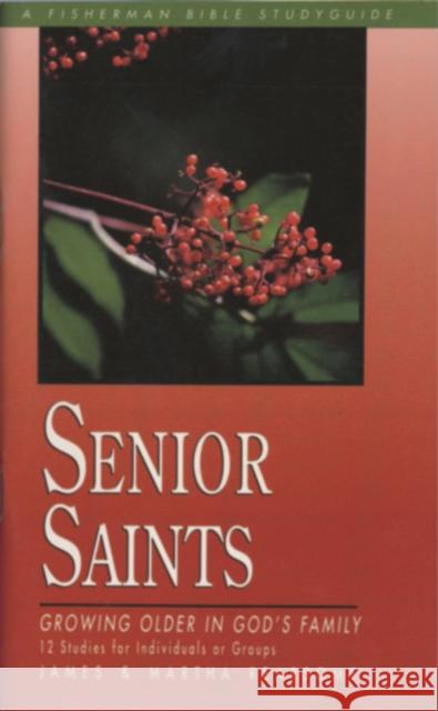 Senior Saints J Reapsome 9780877887461