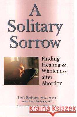 A Solitary Sorrow Teri Reisser Paul Reisser Paul Reisser 9780877887744 Shaw Books