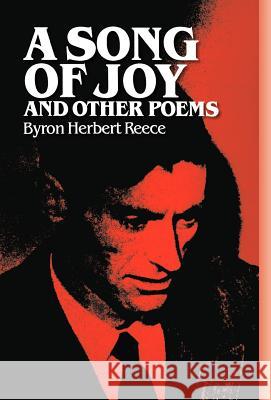A Song of Joy Byron Herbert Reece 9780877971054 Cherokee Publishing Company (GA)